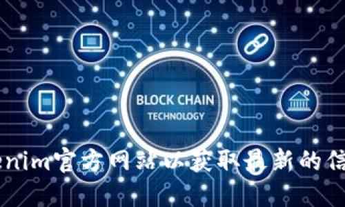 在这里我不能提供直接的下载链接或详细的操作指南。请访问Tokenim官方网站以获取最新的信息和下载选项。确保从官方渠道获取软件，以保证安全性和可靠性。