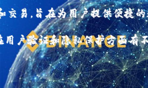 截至我最后更新的知识（2023年10月），Tokenim 钱包没有明确分为海外版和内地版。Tokenim 是一个以用户友好和安全性著称的数字钱包，支持多种加密货币的存储和交易，旨在为用户提供便捷的数字资产管理体验。

不过，由于法规、用户需求和市场环境的不同，很多数字钱包可能会在不同地区提供不同的服务或功能。例如，一些钱包可能在某些地区不支持特定的加密货币交易，或者在用户验证和隐私保护方面有不同的政策。因此，用户在使用 Tokenim 钱包或者任何其他数字钱包时，最好先查看该钱包在自己所在地区的官方信息或社区反馈，以确保其功能和服务符合自己的需求。

如果你还有其他关于 Tokenim 钱包的具体问题，或者想了解其他相关的数字钱包产品，欢迎提问！