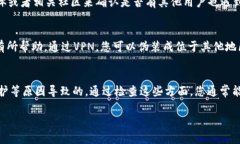 看起来您在使用Tokenim时遇到了无法进入DApp的问题